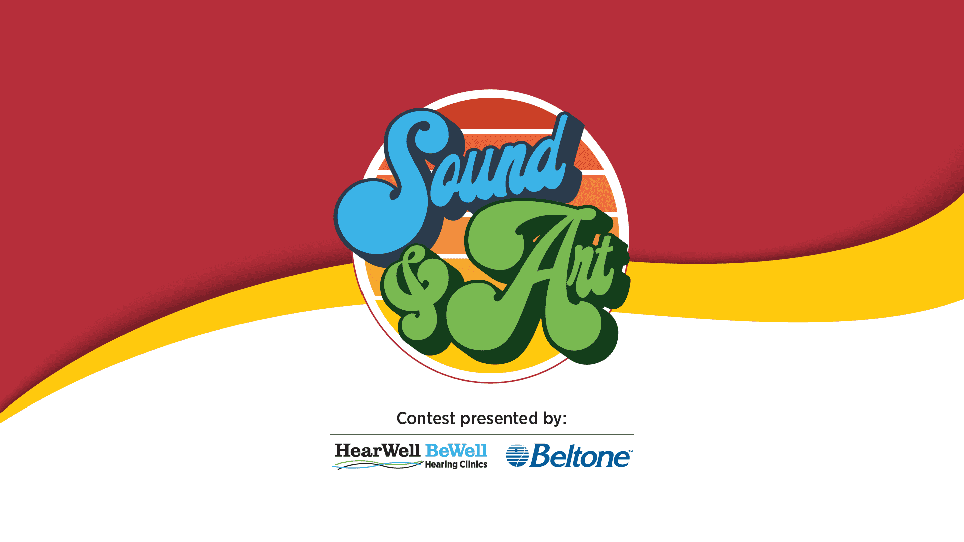 Sound & Art contest presented by HearWell BeWell hearing clinics and Beltone hearing aids