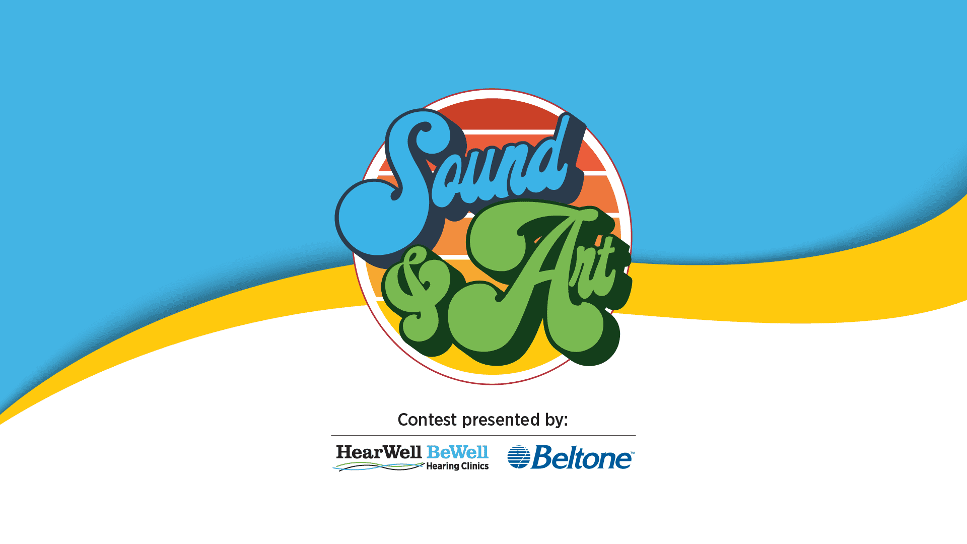 Sound & Art contest presented by HearWell BeWell hearing clinics and Beltone hearing aids
