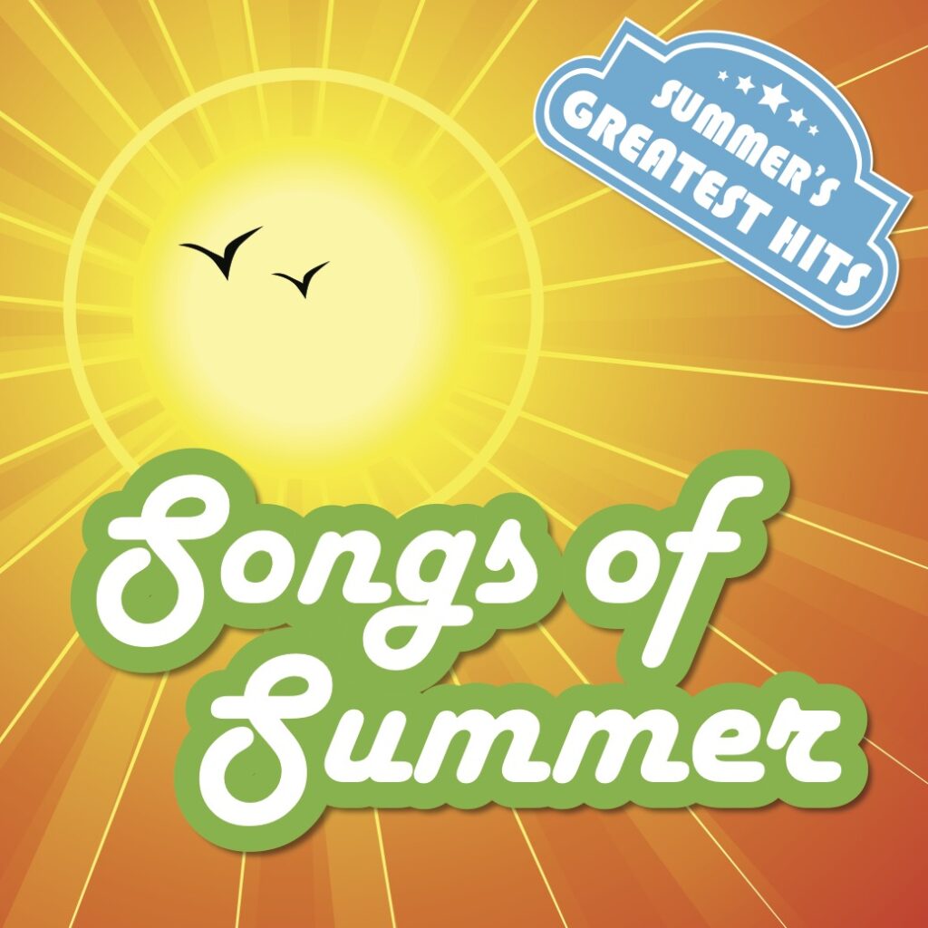 Songs of Summer: Summer's Greatest Hits